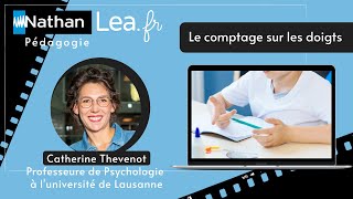 Replay Conférence Le Comptage Sur Les Doigts Par Catherine Thevenot