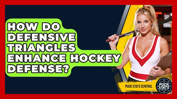 How Do Defensive Triangles Enhance Hockey Defense? - Puck Stats Central