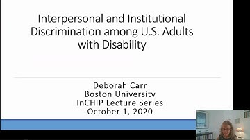 InCHIP Lecture: Interpersonal and Institutional Discrimination among U.S. Adults with Disability