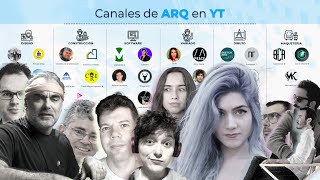 😎 Los mejores canales de ARQ en YT 😎 |  Separados por temas