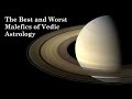The Best and Worst Malefic Planets of Vedic Astrology