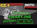 Najmniej awaryjne silniki diesla cz.1 #58 MOTO DORADCA