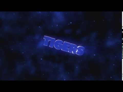#11 INTRO - | Tigers Craft |