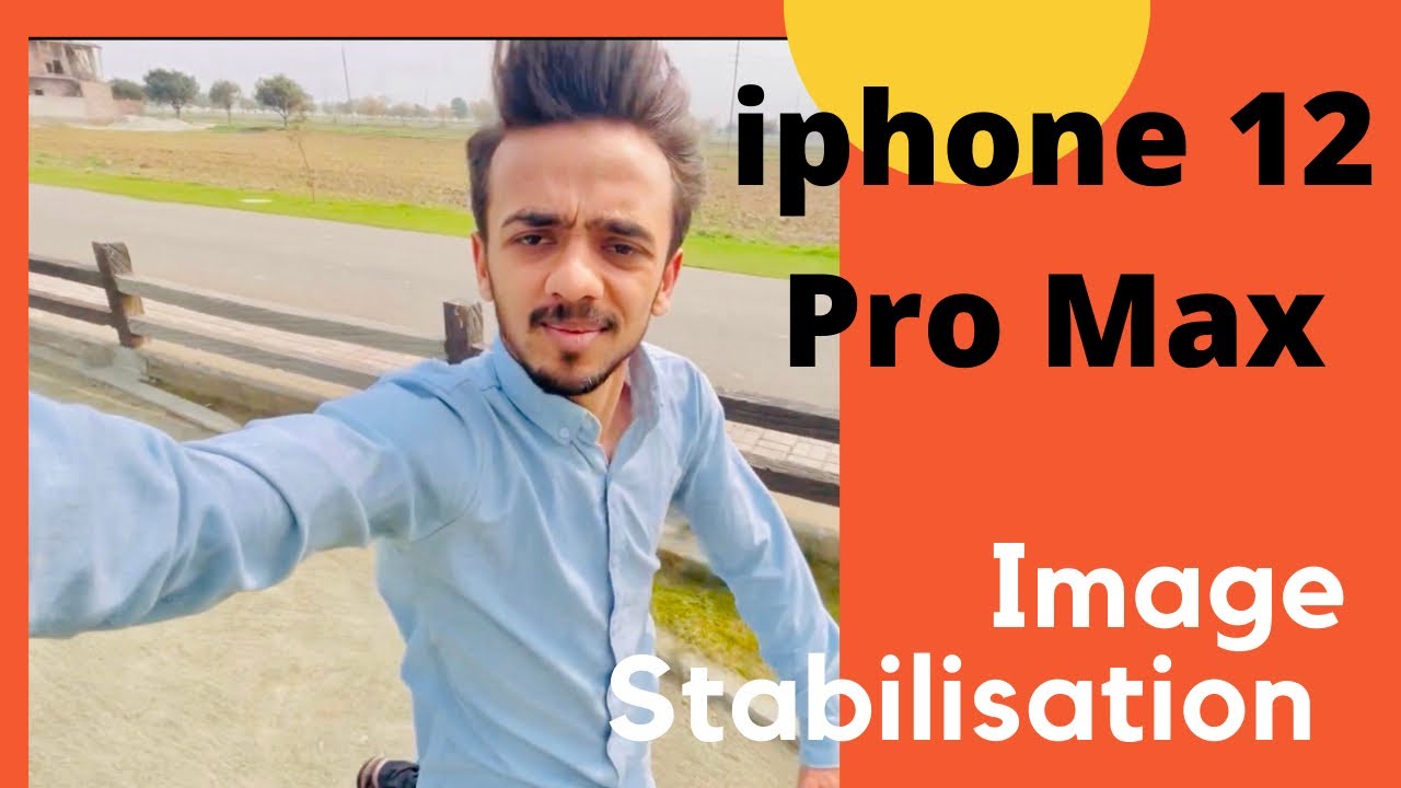 Image Stabilisation 😱 IPhone 12 Pro Max ️ YouTube