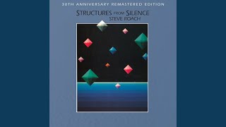 Video thumbnail of "Steve Roach - Structures from Silence (30th Anniversary Remaster)"