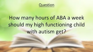 Ask an Autism Expert: Romelea Manucal - How ABA hours do I need?