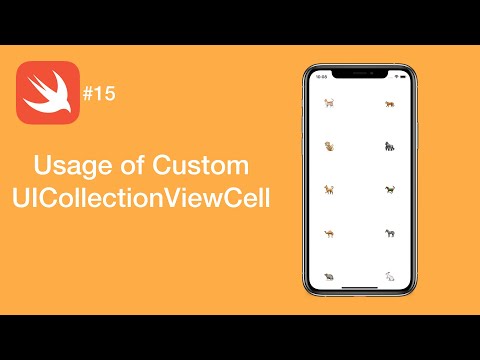 Usage of Custom UICollectionViewCell - Swift #15 - iOS Programming
