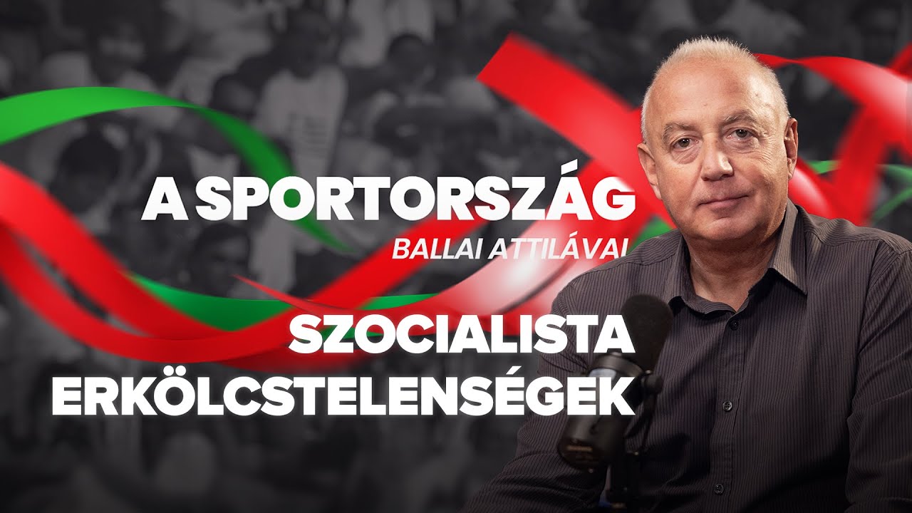 Szocialista erkölcstelenségek | SPORTORSZÁG #003