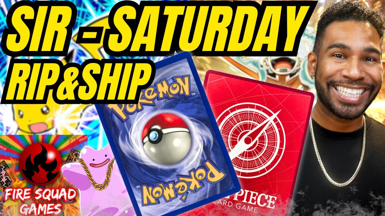SIR Saturday - Pokemon / One Piece - Rip & Ship - 10-25-25