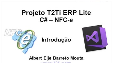 T2Ti ERP Lite - C# - NFC-e - Video Aula 01 - Introdução