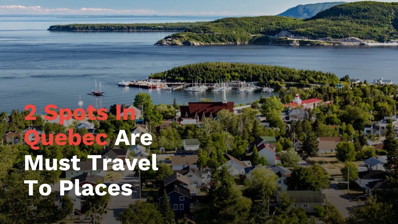 20 Best Places To Travel In Canada For 2021 Includes 2 Spots In Quebec