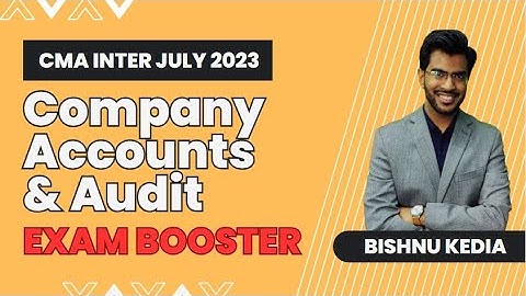CMA Inter | July 23 | Company Accounts and Audit | Exam Booster | CA Bishnu Kedia | RPC