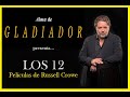 ALMA DE GLADIADOR (Top 12) Mejores películas de Russell Crowe