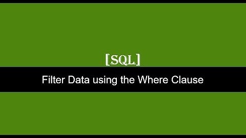 Filter Data in a table using Where Clause SQL server