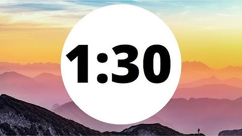 1 Minute 30 Seconds Countdown Timer- Calm background- No sound till the End