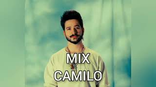 Mix Camilo (Tutu, Favorito, Por Primera Vez, Desconocido, La Boca) By. Rugal