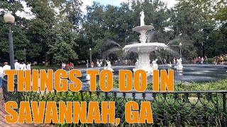 Savannah, GA - Things to Do in Savannah