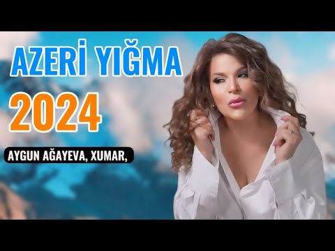 Möhtesem Azeri Super Yigma Mahnilar 2024 - Dinlemeye Deyer En Yeniler