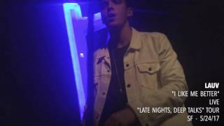 Lauv - "I Like Me Better" - Live - 'late nights, deep talks" Tour - SF