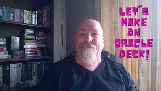 Tips on making an Oracle deck