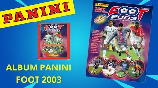 PRESENTATION ALBUM PANINI FOOT 2003