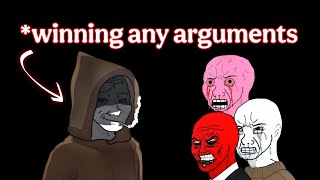 How to Win Every Argument (Even When You're Wrong)