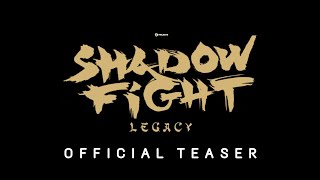 Shadow Fight: Legacy | Official Teaser