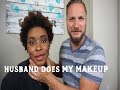 Husband Does My Makeup Challenge : Family life
