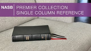Premier Collection NASB Single Column Reference Bible – Review