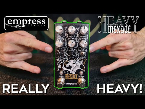 The Empress HEAVY MENACE Pedal! (Distortion & Gate)