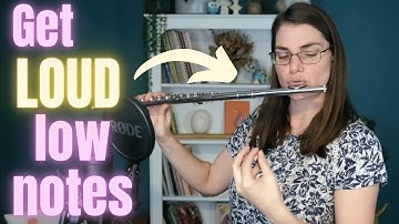 The surprising secret to LOUD low notes on the flute