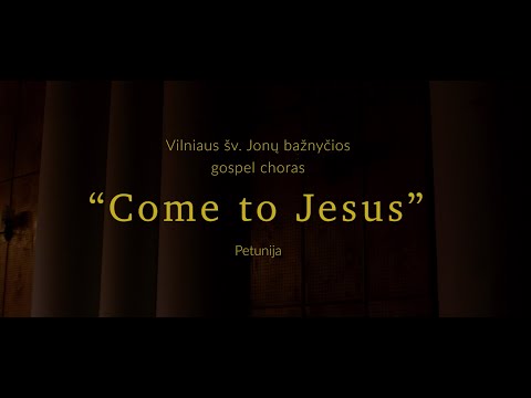 Šv. Jonų gospel choras - Come to Jesus (Mindy Smith cover)