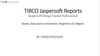 031 | BI - Jaspersoft Reports | Bands, Database Connection,Report Properties