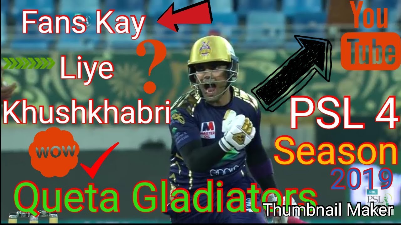 Queta Gladiators Fans Big News Team Point In PSL 4 Season 2019 - 23 February 2019 - PSL 4th 2019
