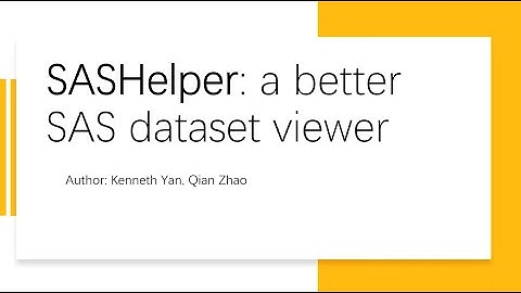 SASHelper: A Better SAS Dataset Viewer
