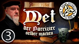 Met / Honigwein nach einem Rezept von 1580 selber machen - Teil 3 - Die Methalle