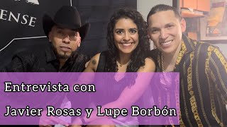 Andamos al mil x millón 🔥 Javier Rosas y Lupe Borbón 💥