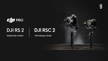DJI RS 2 Official Trailer - DJI RSC 2 Official Trailer