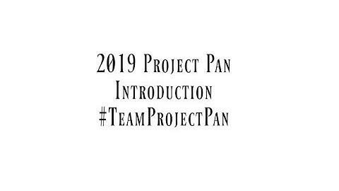 Project Pan 2019 Introduction