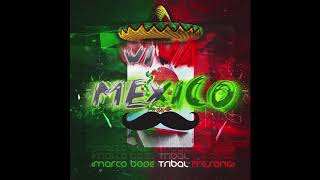 Viva Mexico (Marco Bode Tribal Fresong)Troll 2020