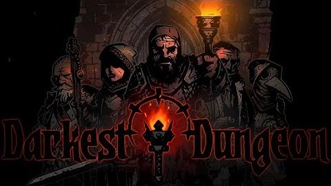 Darkest Dungeon First Playthrough: Episode 1