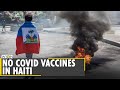 Haiti awaits COVID-19 vaccines amid unrest | Political crisis overshadows Haiti's vaccine rollout