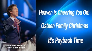 "Heaven's Cheers, Payback Time: Embrace Your Triumph"｜ Joel Osteen 2023