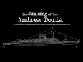 The Sinking of the Andrea Doria