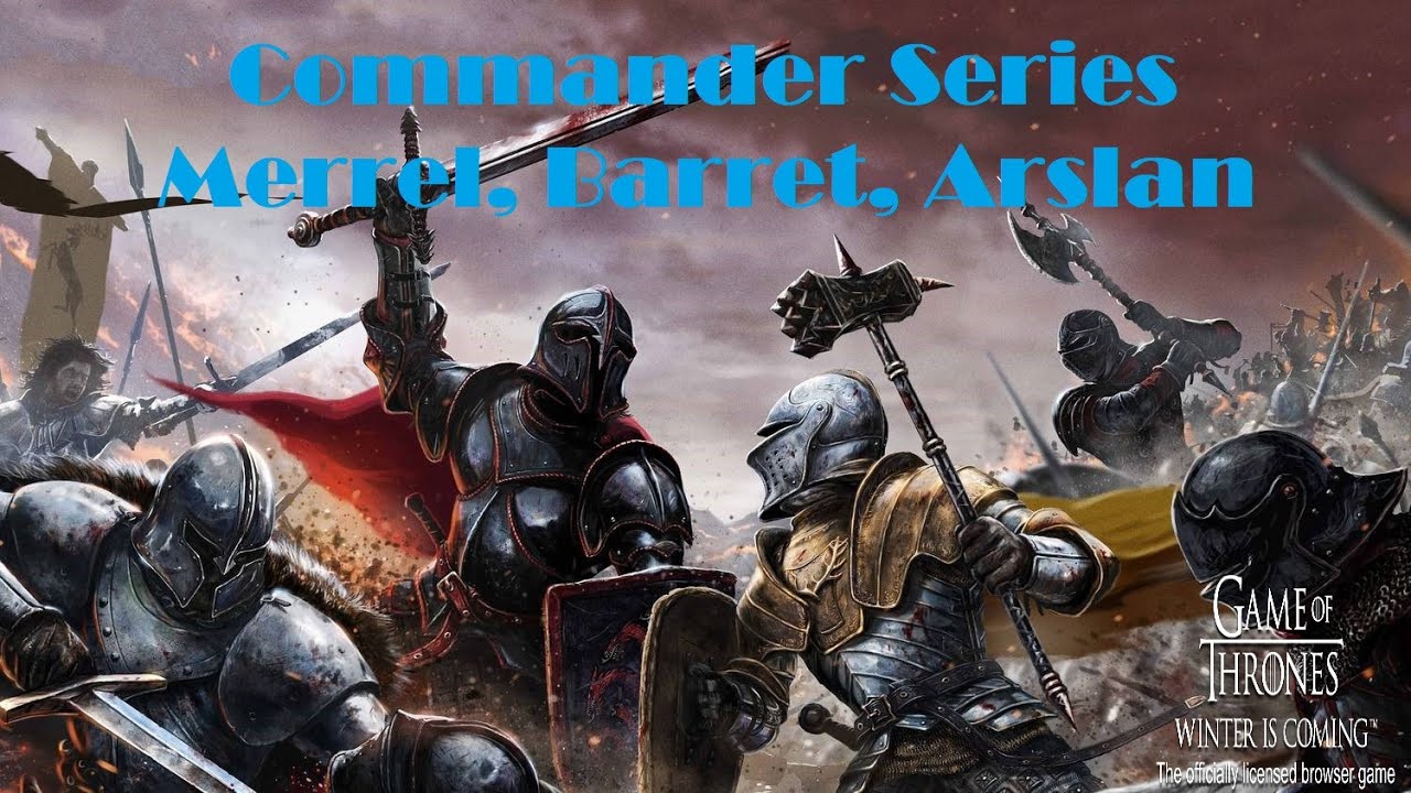 Commander Series - Merrel, Barret, and Arslan