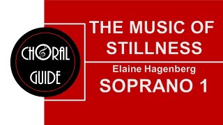 The Music of Stillness - SOPRANO 1 | Elaine Hagenberg