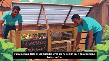 Establishing a compost facility in your community (with subtitles in Tuvaluan language)