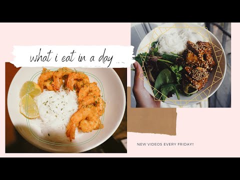 What I Eat In a Day (easy and yummy meals)