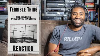 Reaction: The Killers - Pressure Machine - Terrible Thing