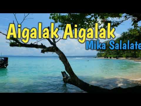 lagu-mentawai-aigalak-aigalak